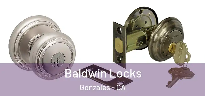  Baldwin Locks Gonzales - CA